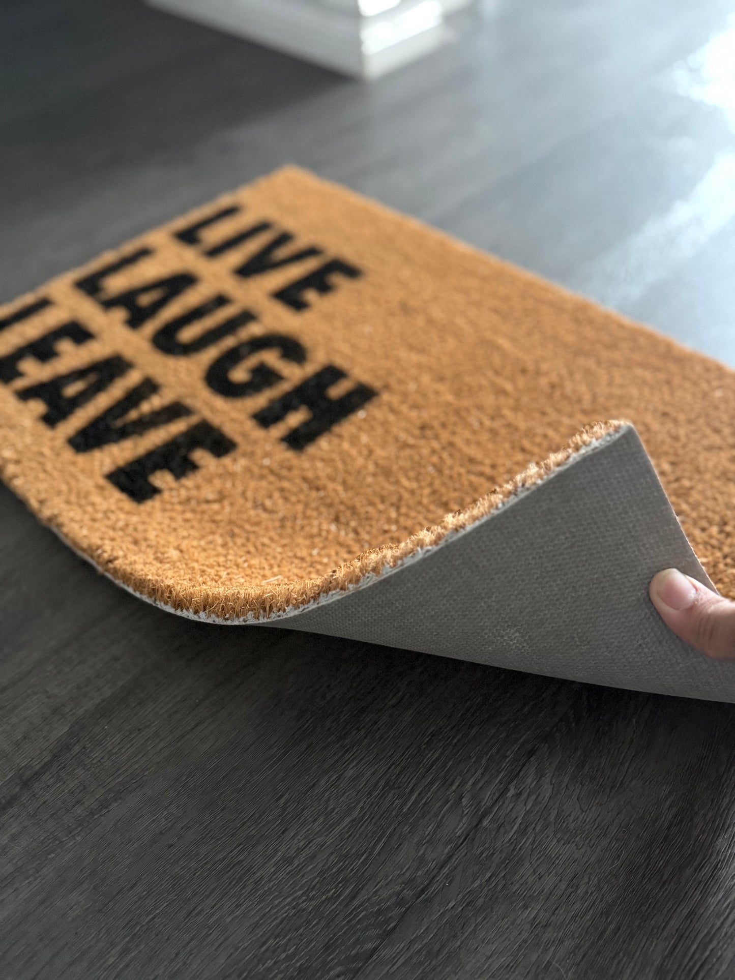 LIVE LAUGH LEAVE custom doormat