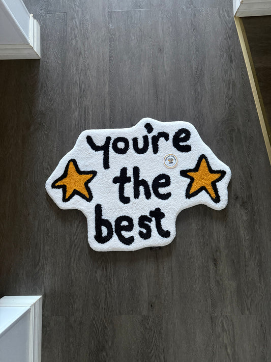 You’re the best customer rug