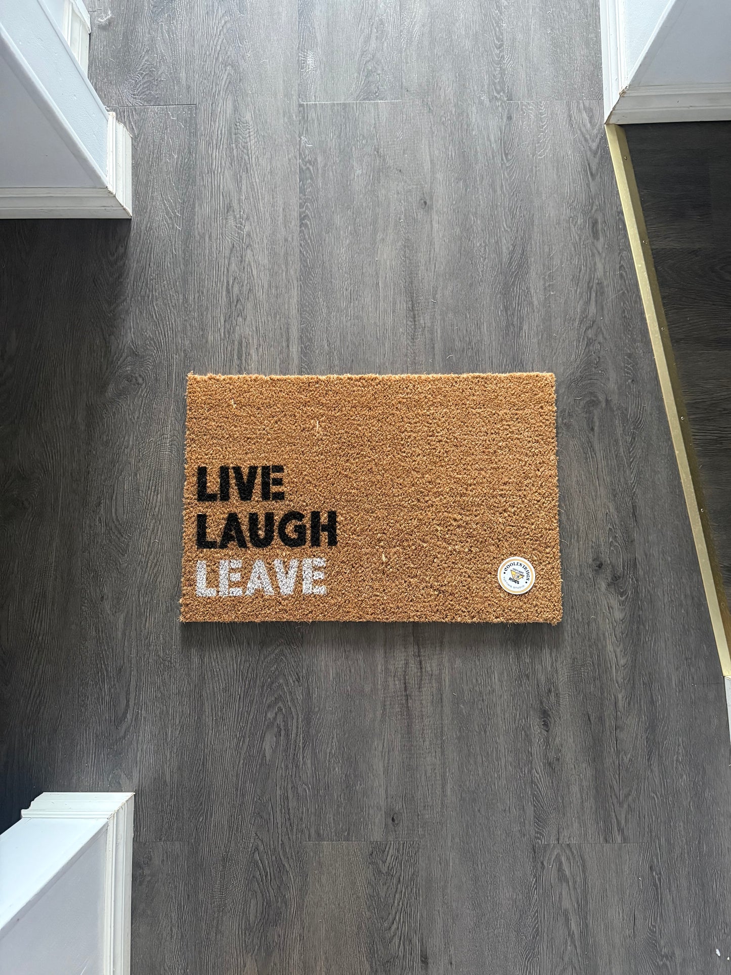 Live laugh LEAVE custom doormat