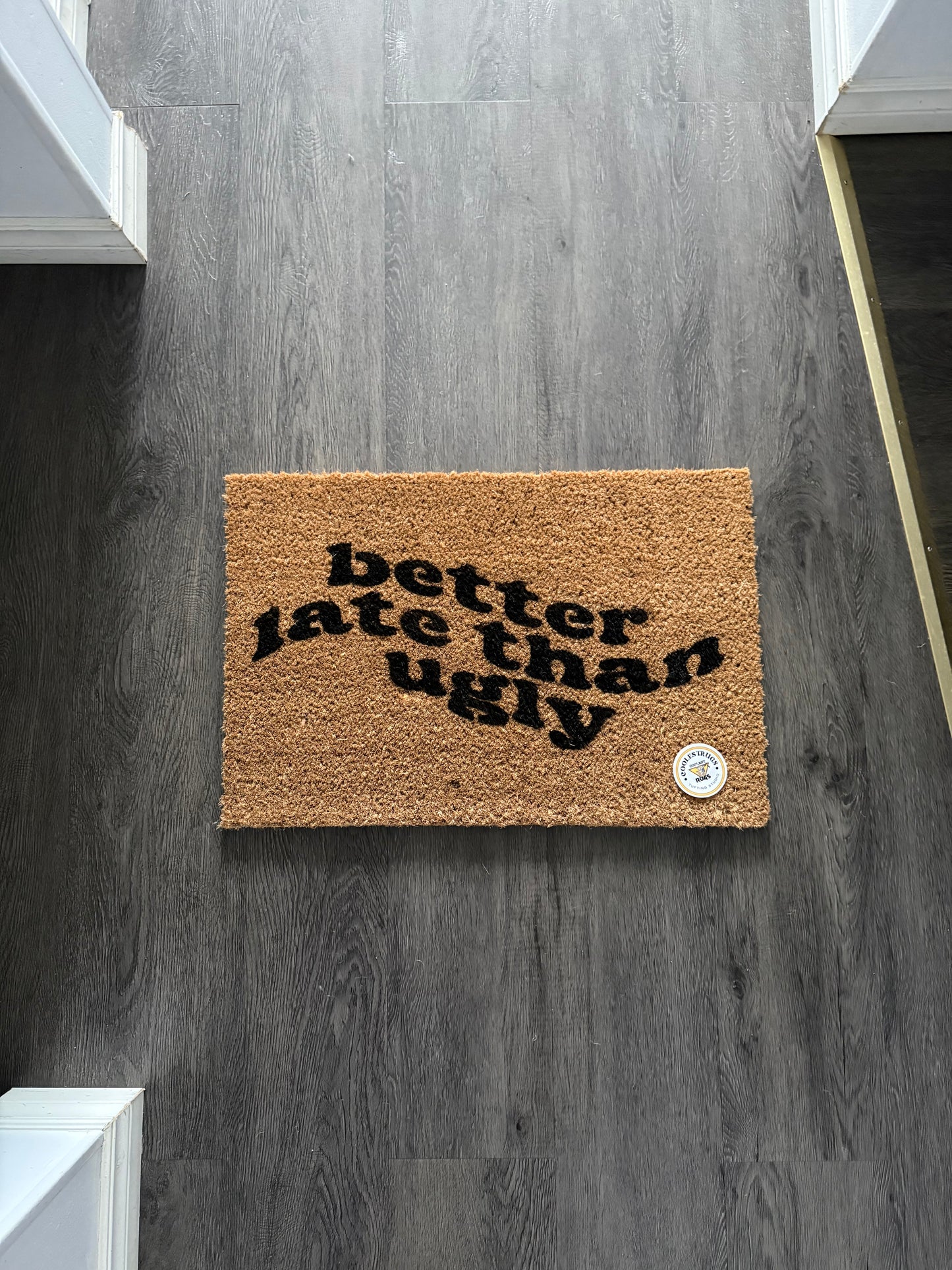 Better late than ugly custom doormat